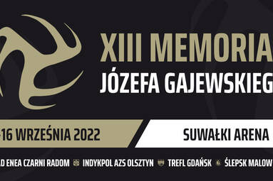 Już za kilka dni XIII Memoriał Józefa Gajewskiego